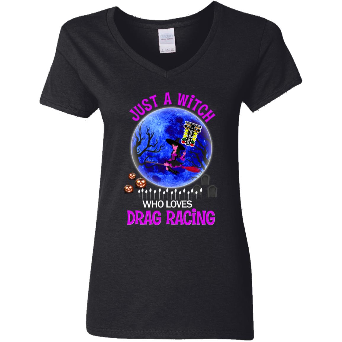 Just A Witch Who Loves Drag Racing Ladies' 5.3 oz. V-Neck T-Shirt