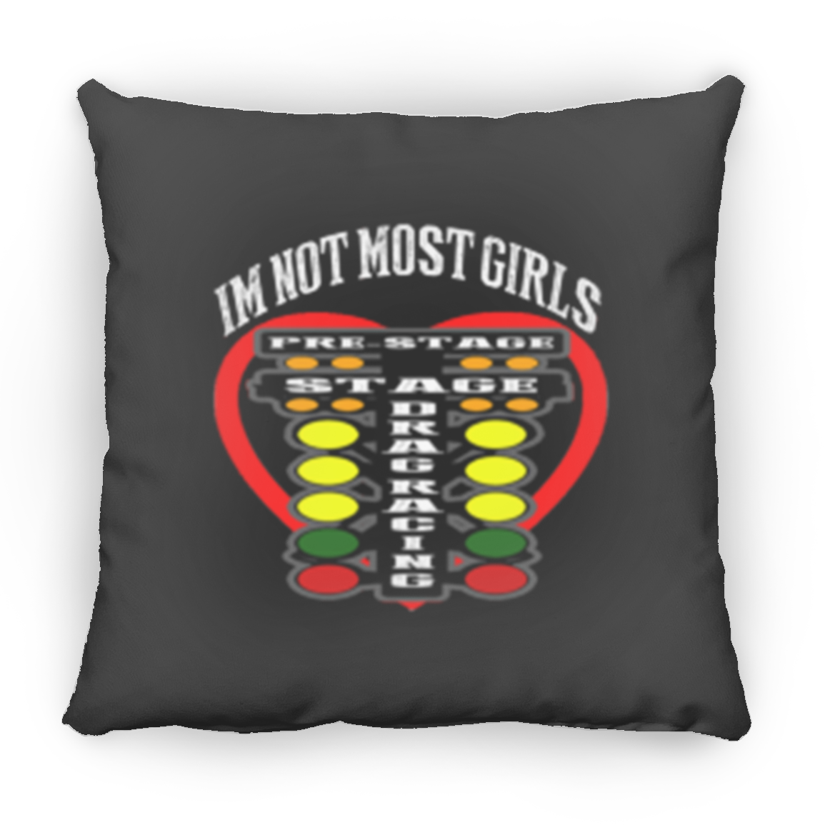 I'm Not Most Girls Drag Racing Small Square Pillow