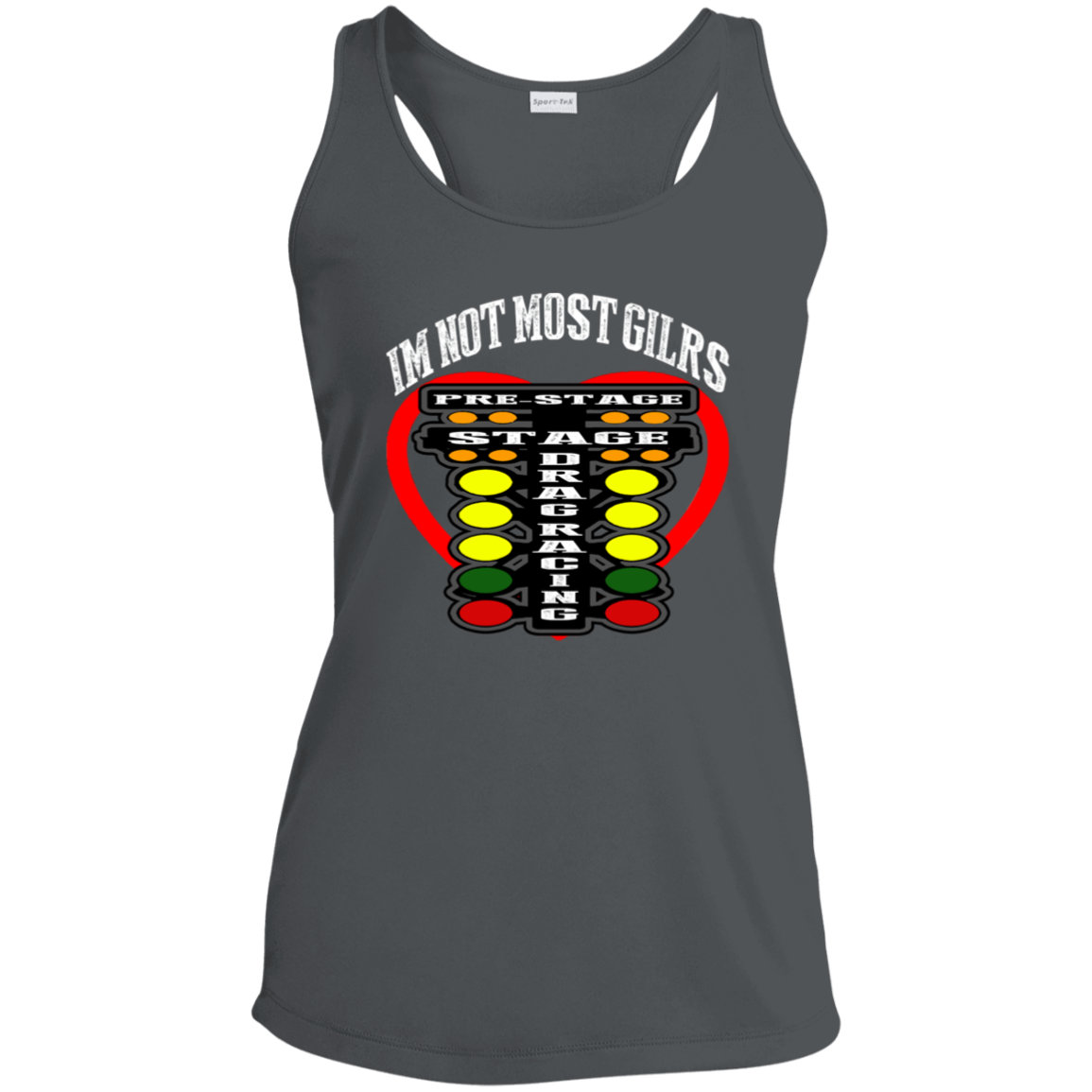 I'm Not Most Girls Drag Racing Ladies' Performance Racerback Tank