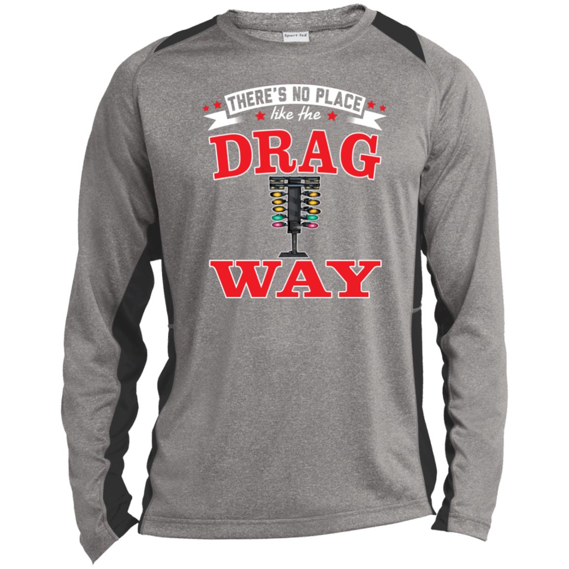 There's No Place Like The Dragway Long Sleeve Heather Colorblock Performance Tee