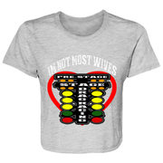 I'm Not Most Wives Drag Racing Ladies' Flowy Cropped Tee