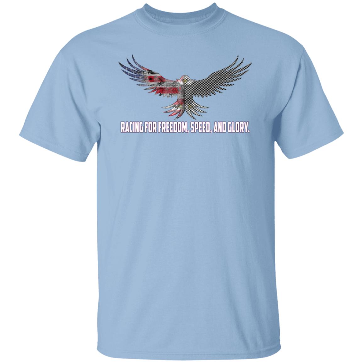 Racing For Freedom, Speed, And Glory T-Shirt