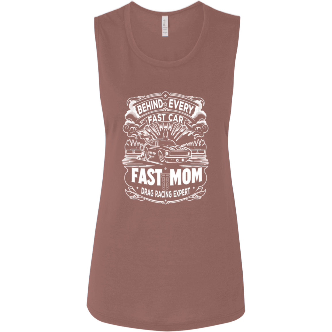 Behind Every Fast Car is a Fast Mom Drag Racing Expert Tank Tops