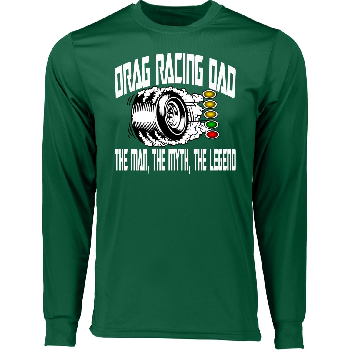 Drag Racing Dad Long Sleeve Moisture-Wicking Tee
