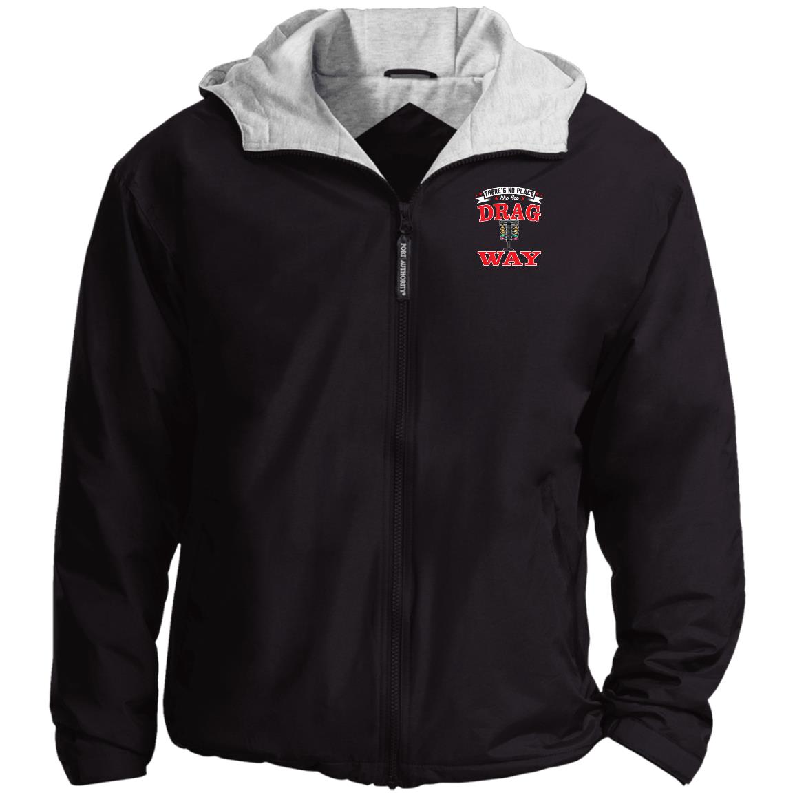 There's No Place Like The Dragway Team Jacket