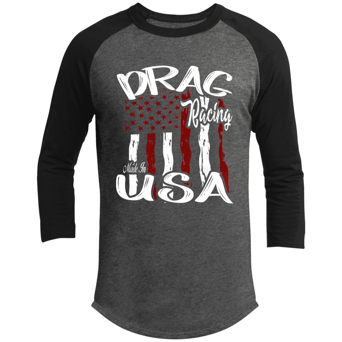 Drag Racing Made In USA 3/4 Raglan Sleeve Shirt