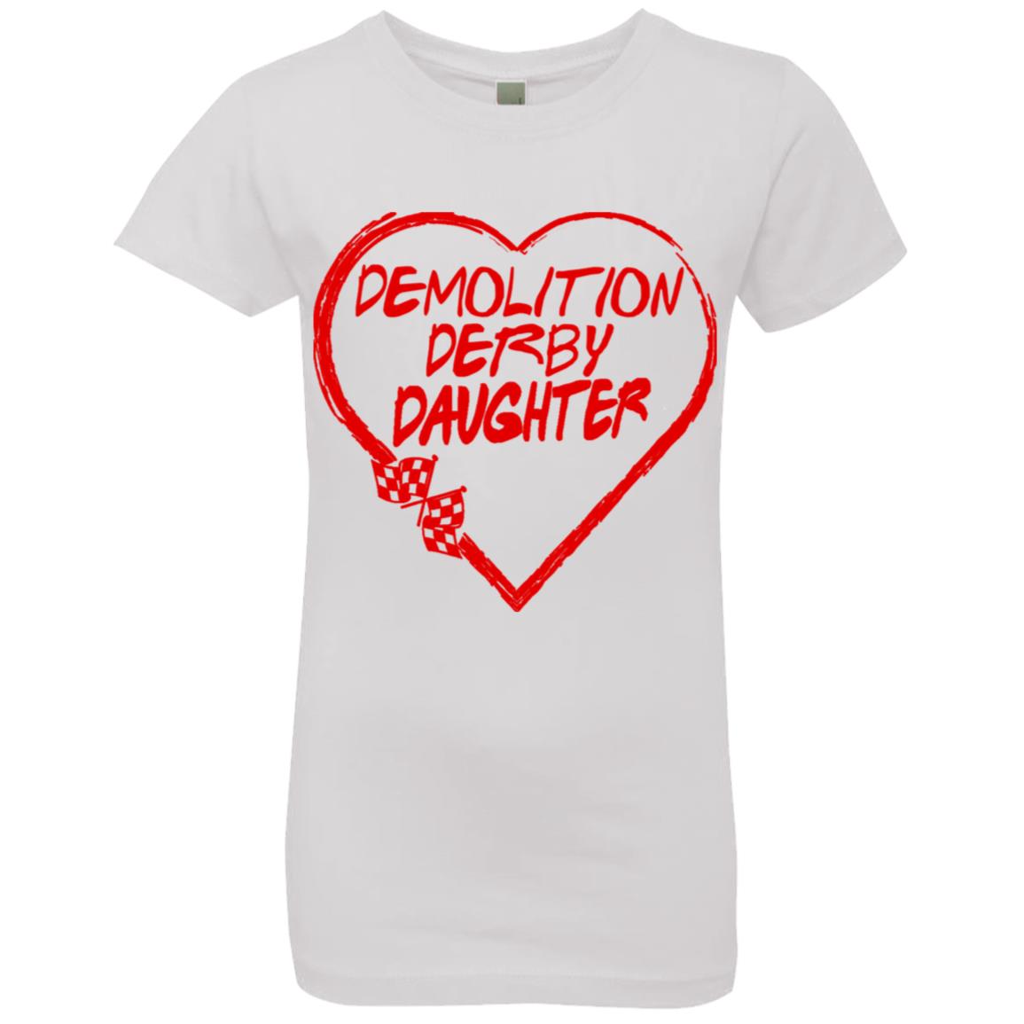 Demolition Derby Daughter Heart Girls' Princess T-Shirt