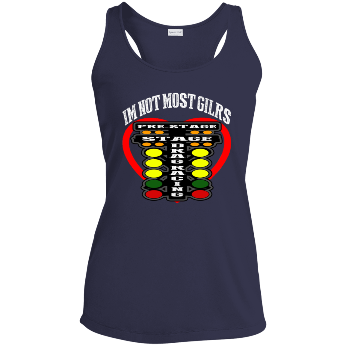 I'm Not Most Girls Drag Racing Ladies' Performance Racerback Tank