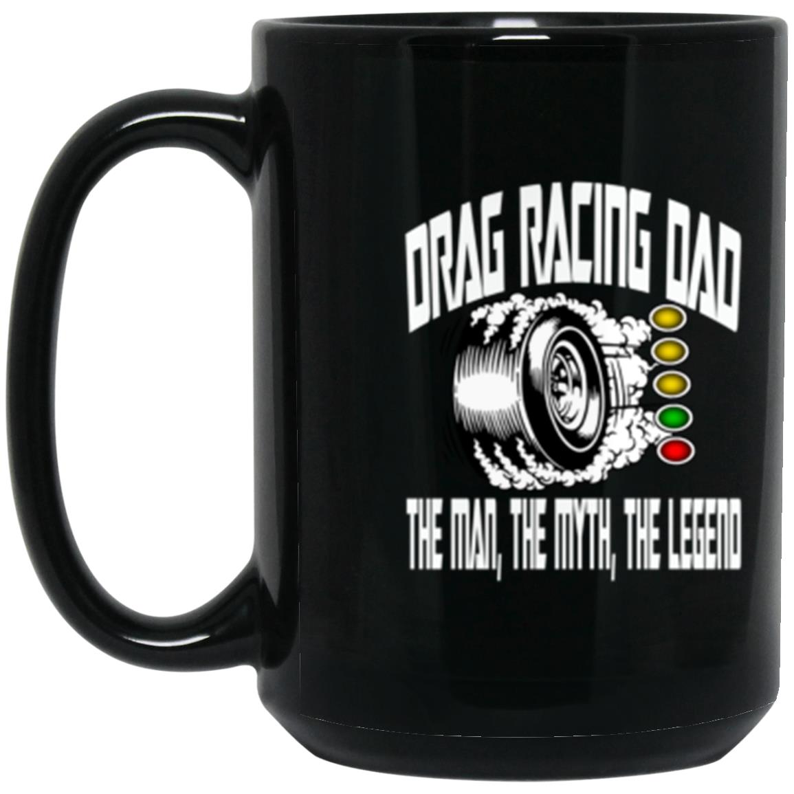 Drag Racing Dad 15 oz. Black Mug