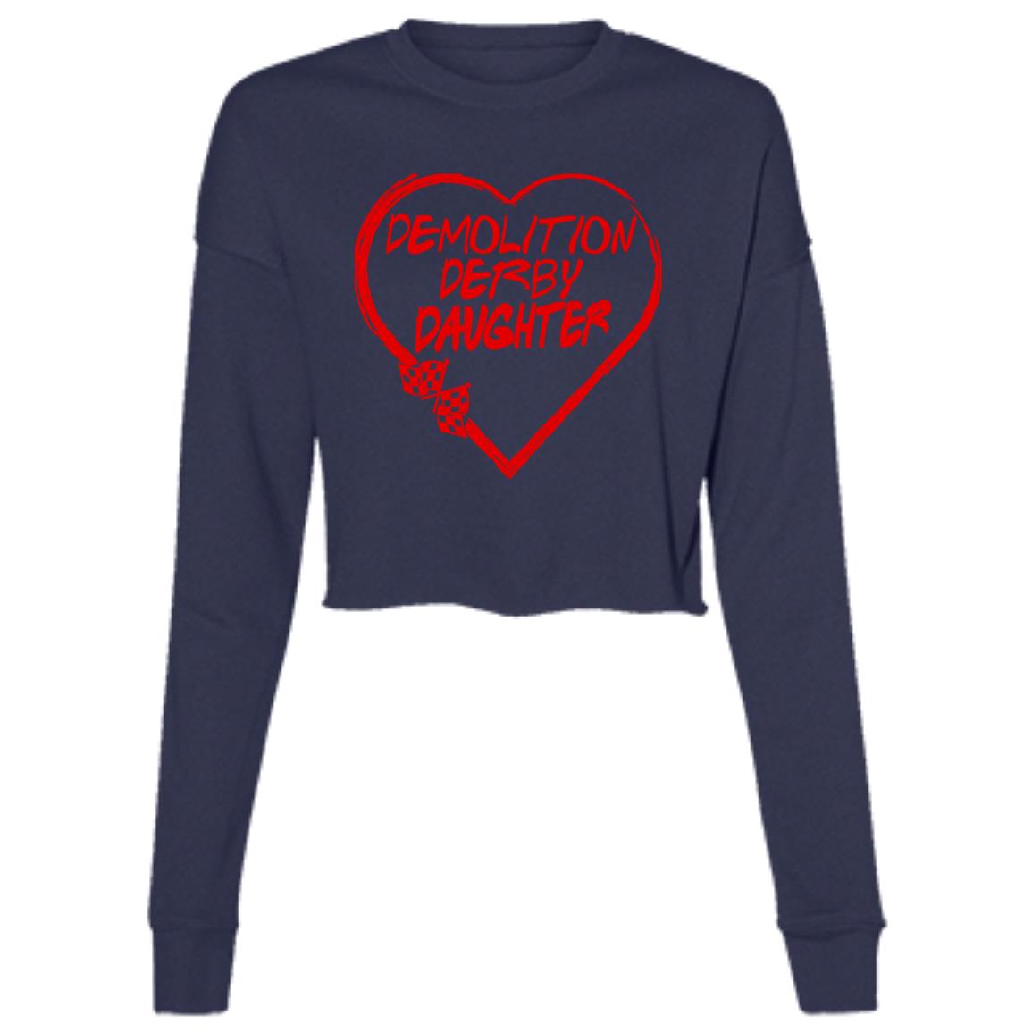 Demolition Derby Daughter Heart Ladies' Cropped Fleece Crew