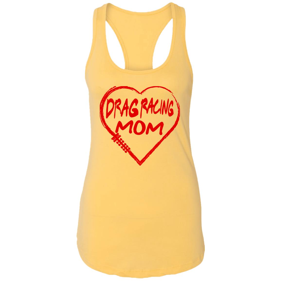 Drag Racing Mom Heart Ladies Ideal Racerback Tank
