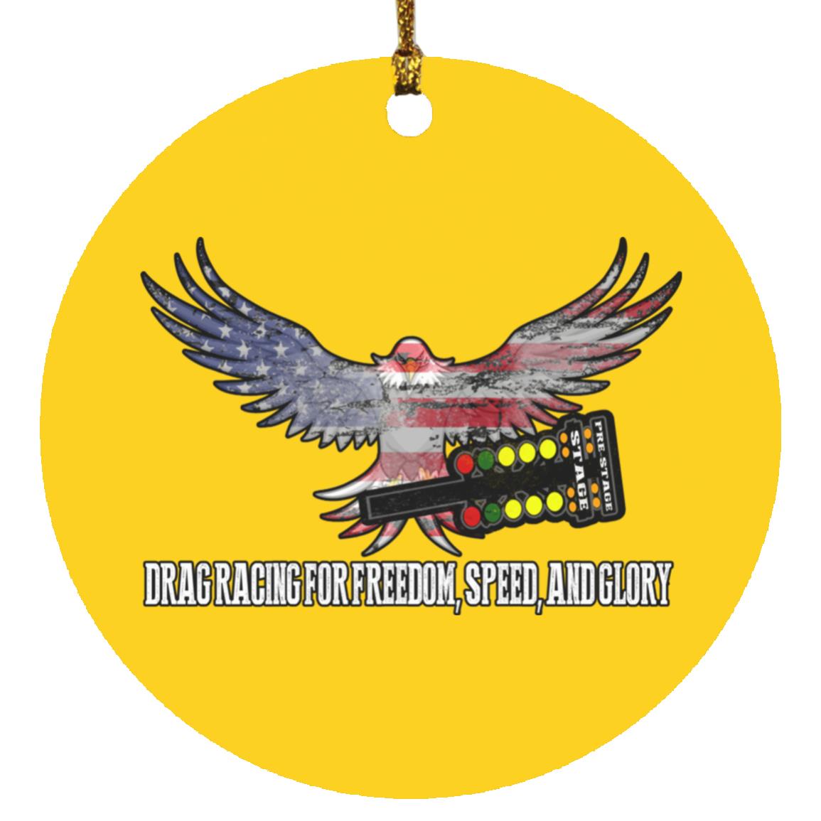 Drag Racing for Freedom, Speed, and Glory Ornament