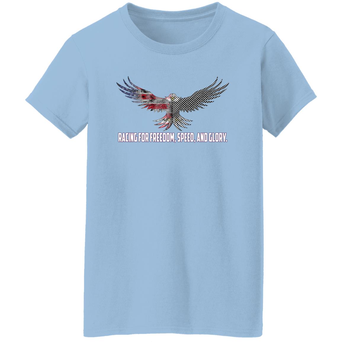 Racing For Freedom, Speed, And Glory Ladies' 5.3 oz. T-Shirt