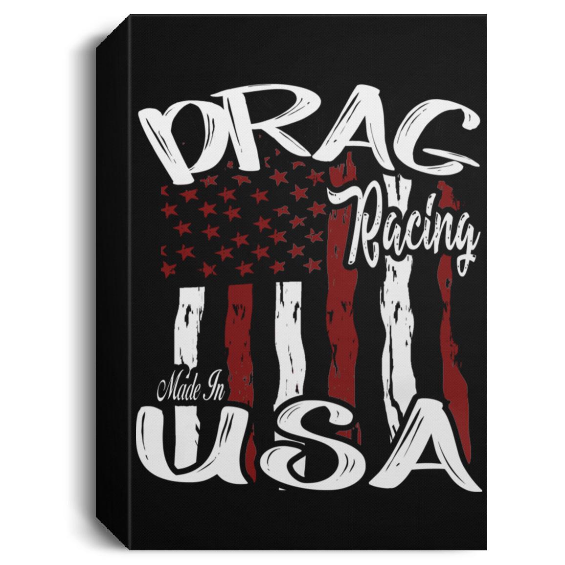 Drag Racing Made In USA Deluxe Portrait Canvas 1.5in Frame