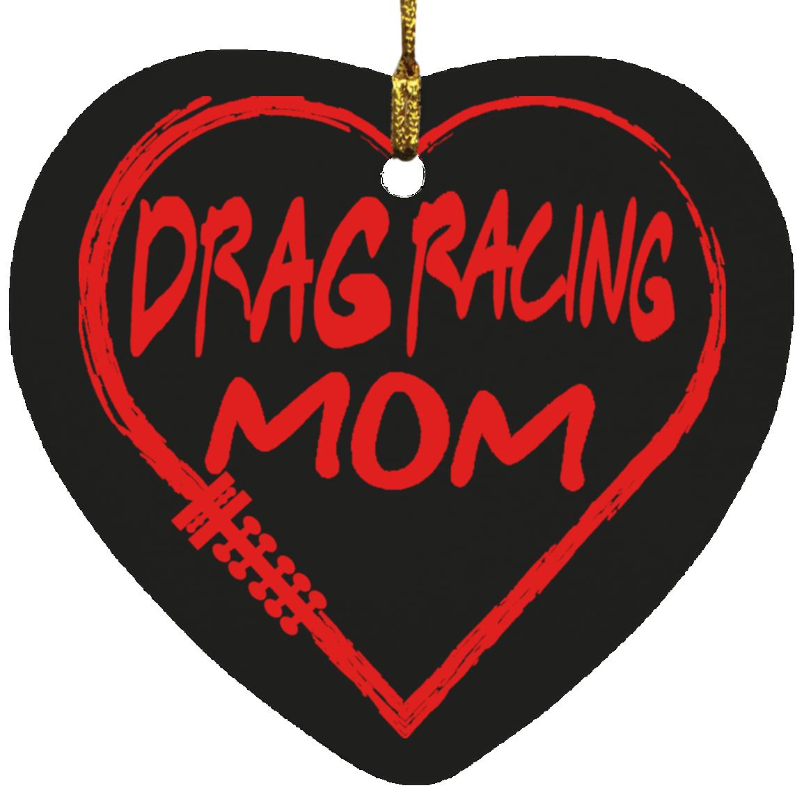 Drag Racing Mom Heart Ornament