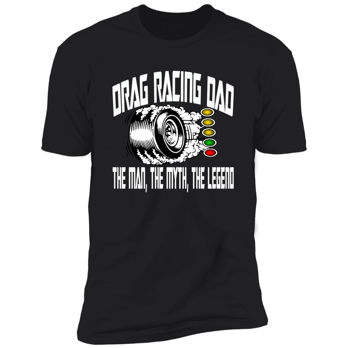 Drag Racing Dad Premium Short Sleeve T-Shirt