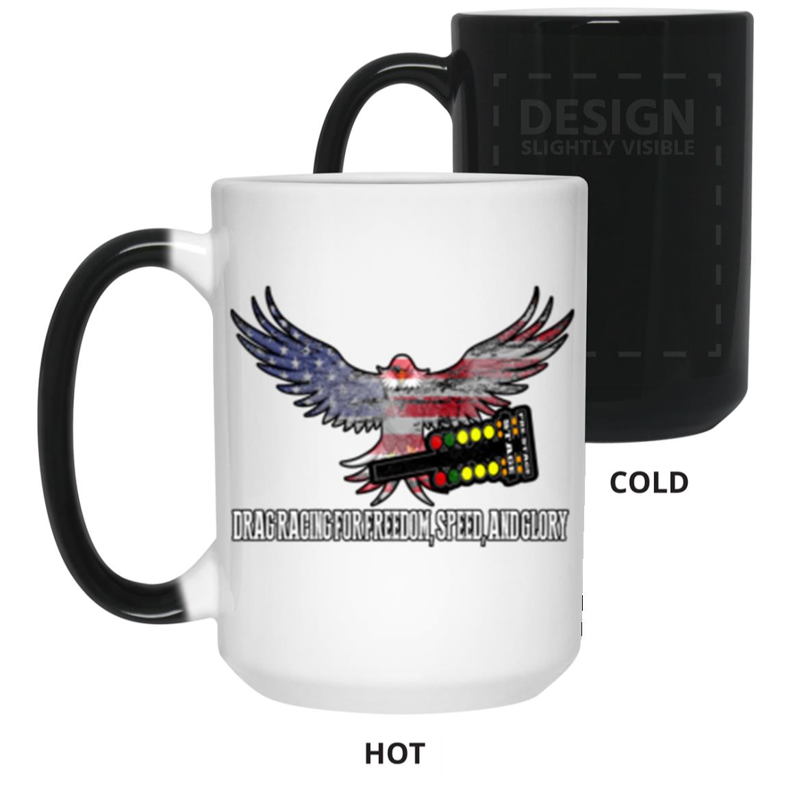 Drag Racing for Freedom, Speed, and Glory 15 oz. Color Changing Mug