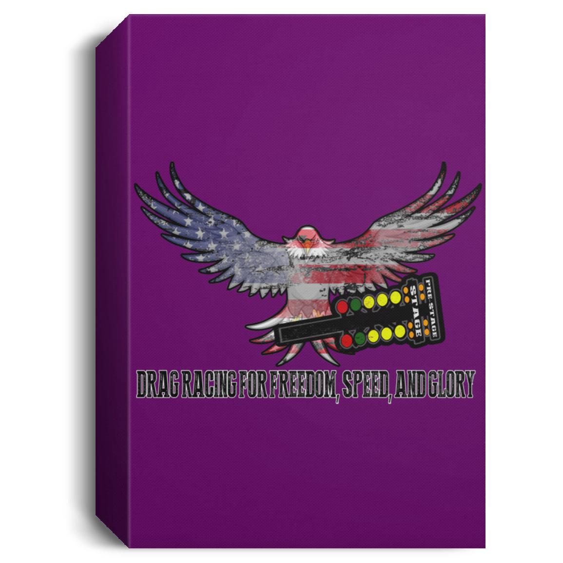 Drag Racing for Freedom, Speed, and Glory Deluxe Portrait Canvas