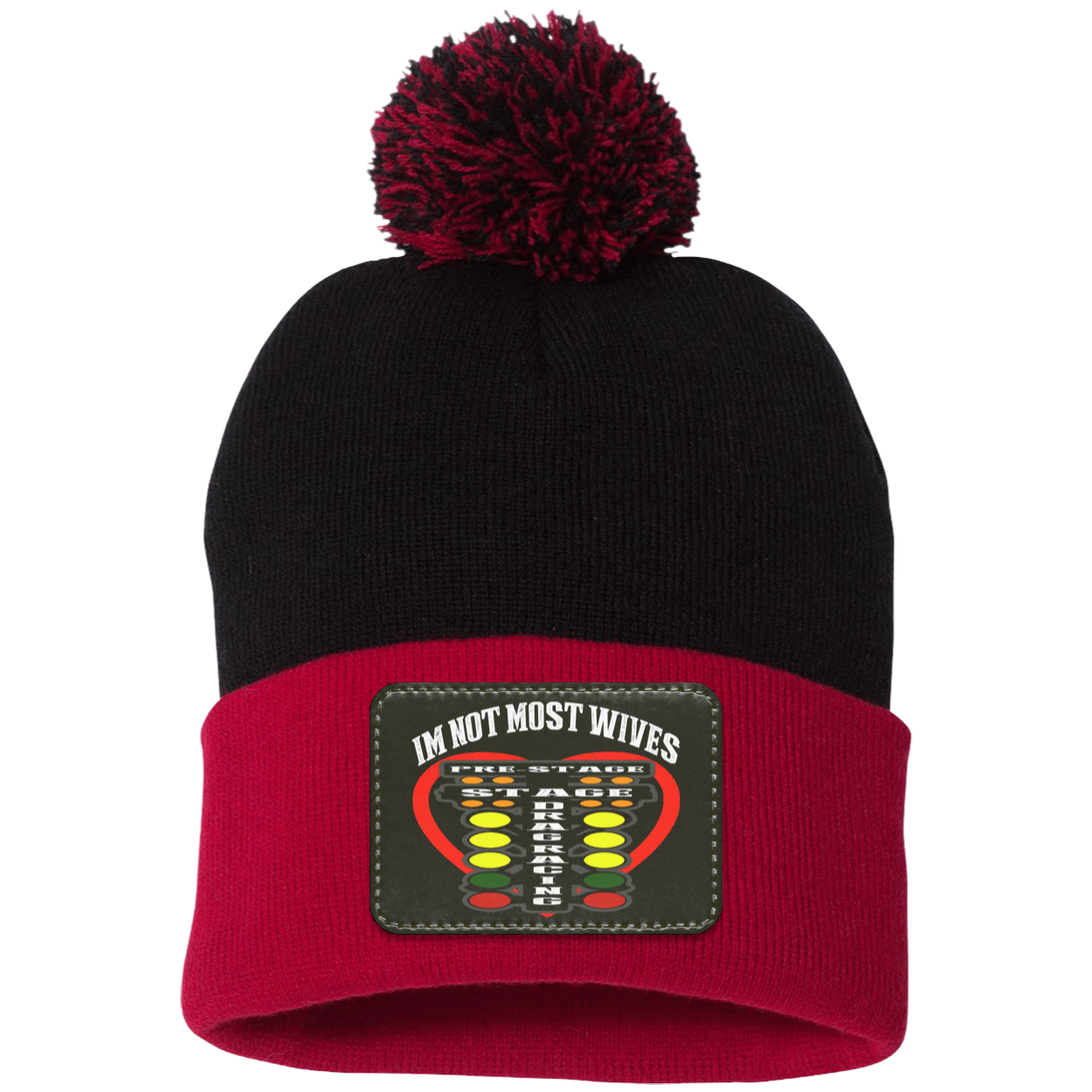 I'm Not Most Wives Drag Racing Pom Pom Knit Cap - Patch