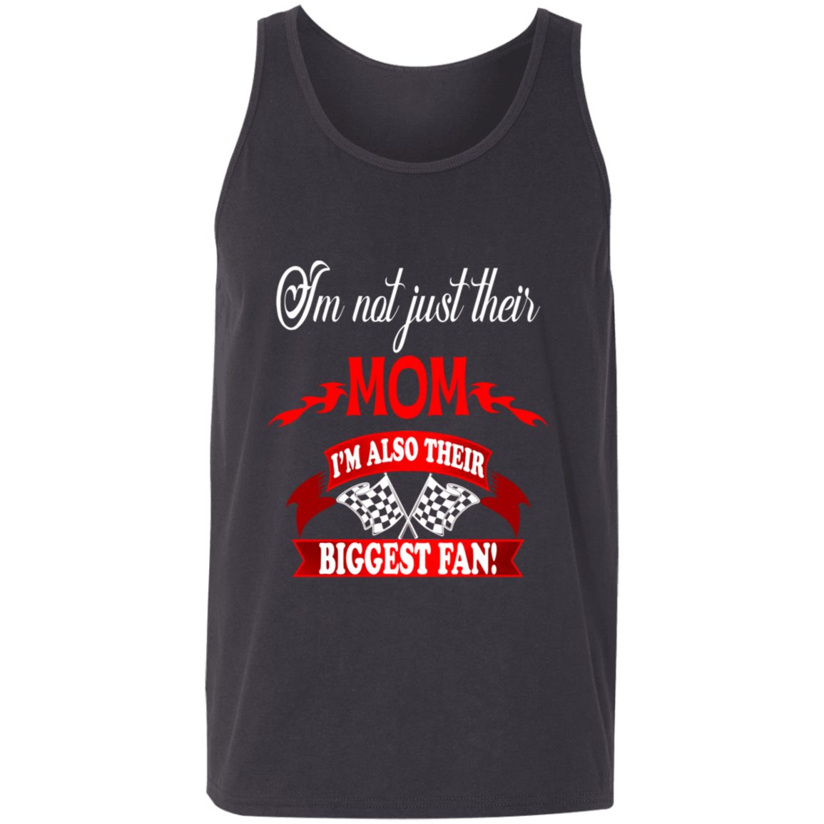 I'm Not Just their Mom I'm Also their Biggest fans Tank Tops