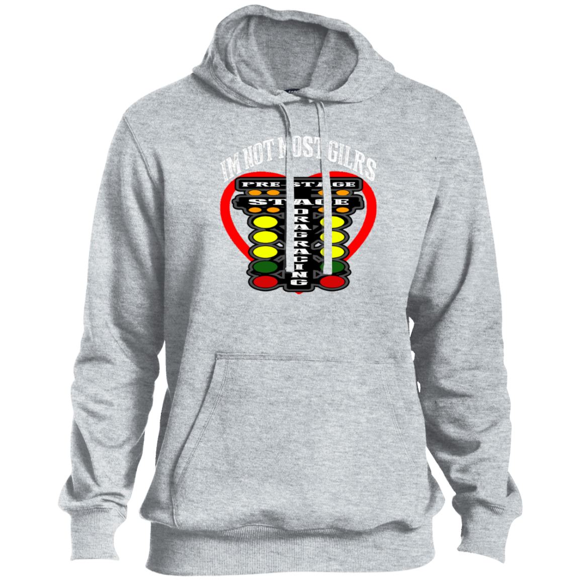 I'm Not Most Girls Drag Racing Pullover Hoodie