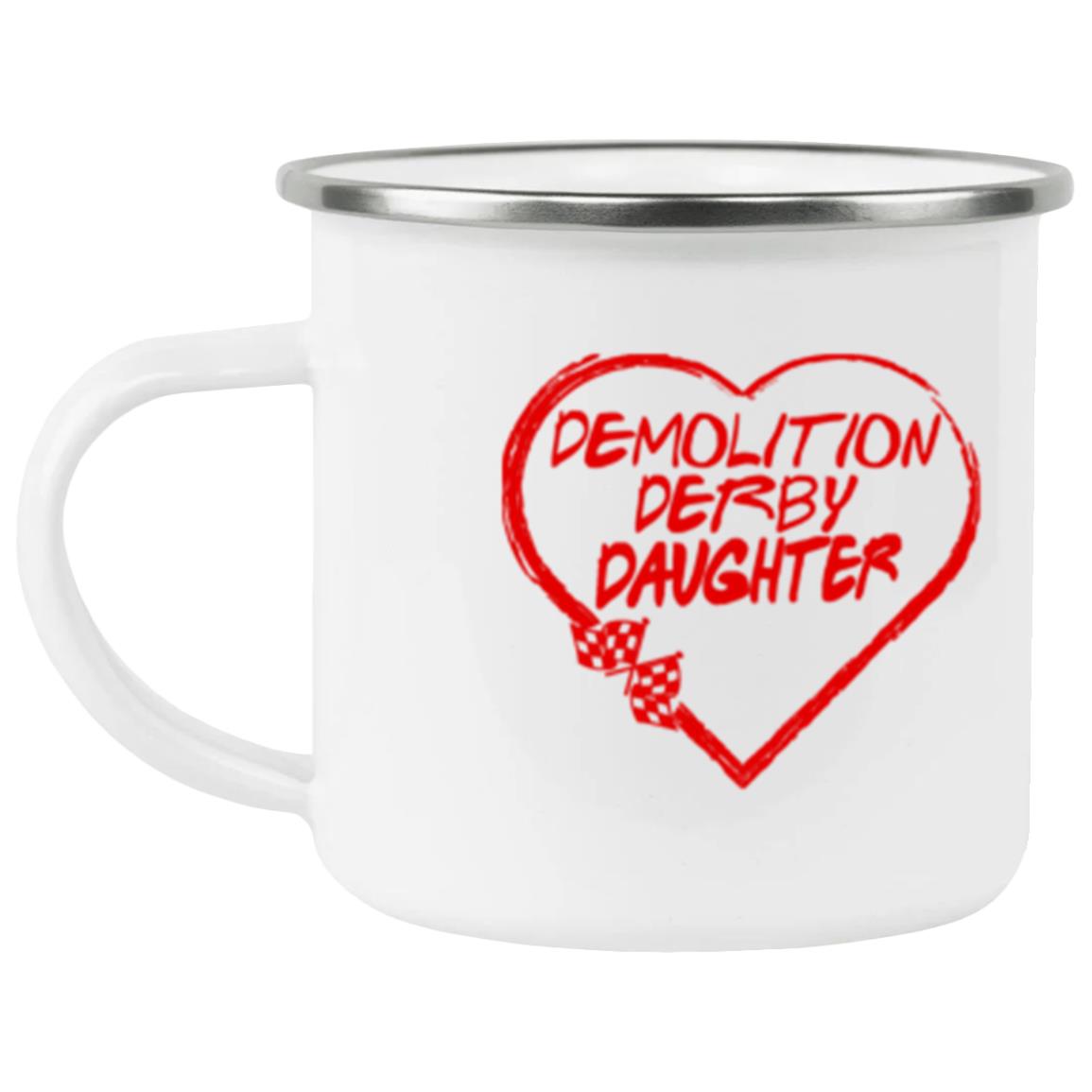 Demolition Derby Daughter Heart Enamel Camping Mug