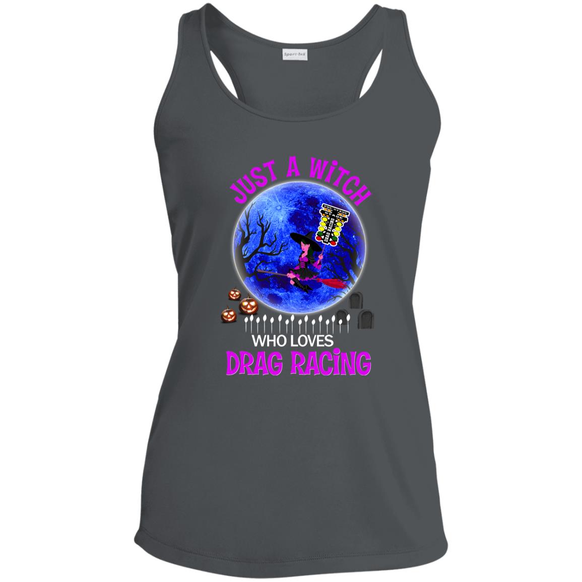 Just A Witch Who Loves Drag Racing Ladies' Performance Racerback Tank