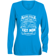 Behind Every Fast Car is a Fast Mom Drag Racing Expert Long Sleeve Shirts