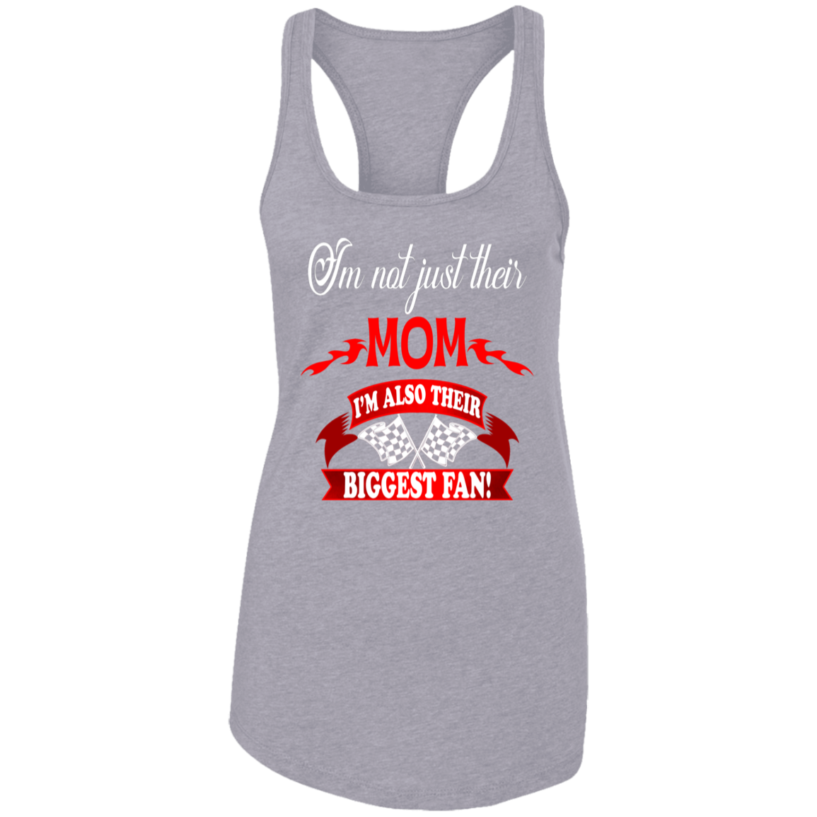 I'm Not Just their Mom I'm Also their Biggest fans Tank Tops