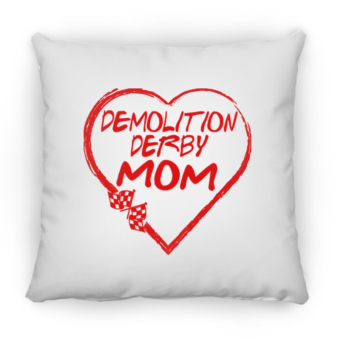 Demolition Derby Mom Heart Small Square Pillow