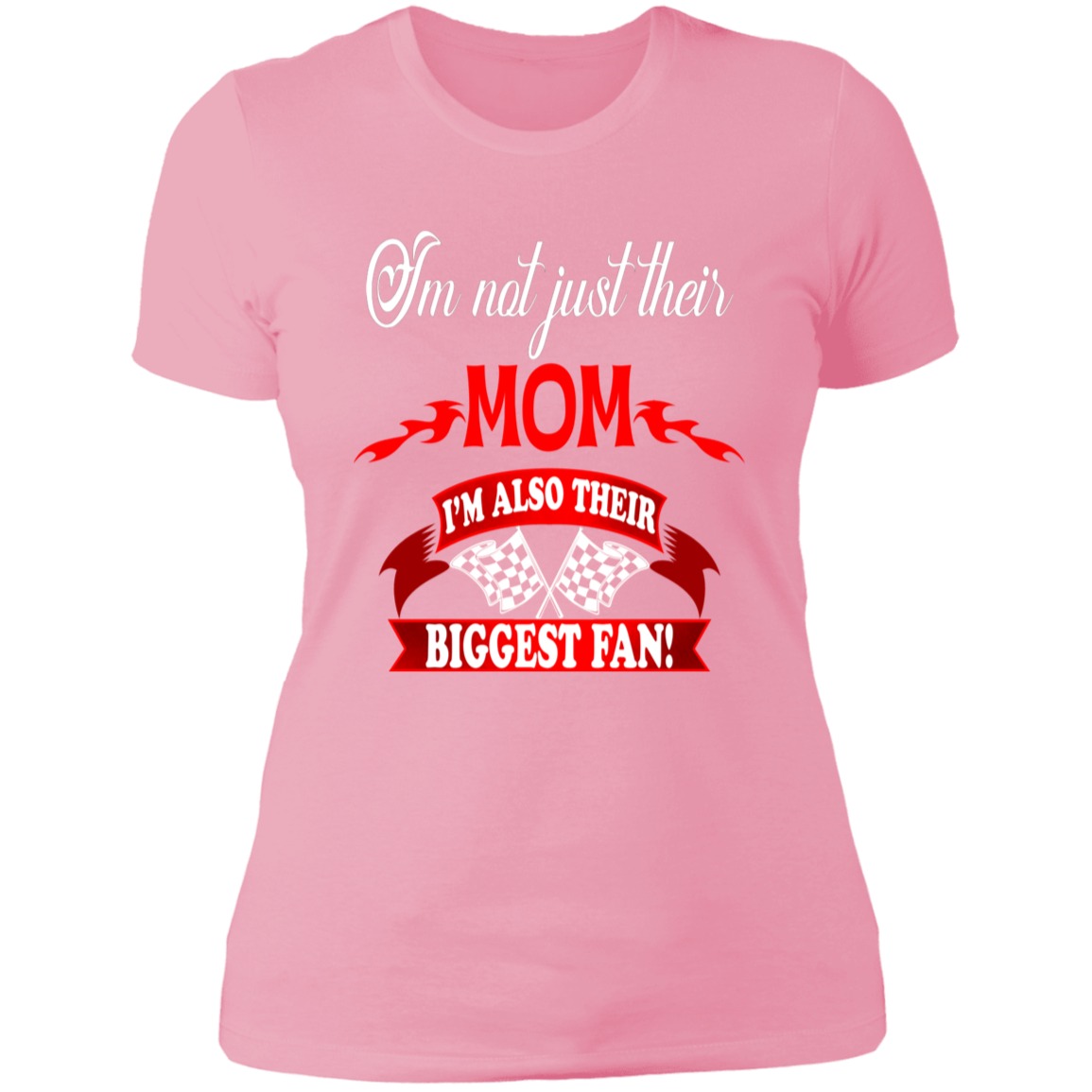 I'm Not Just their Mom I'm Also their Biggest fans T-shirts