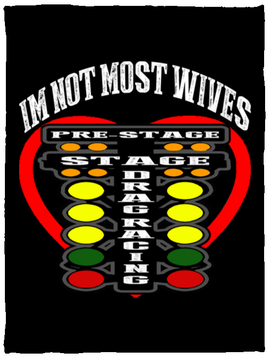 I'm Not Most Wives Drag Racing Cozy Plush Fleece Blanket - 30x40