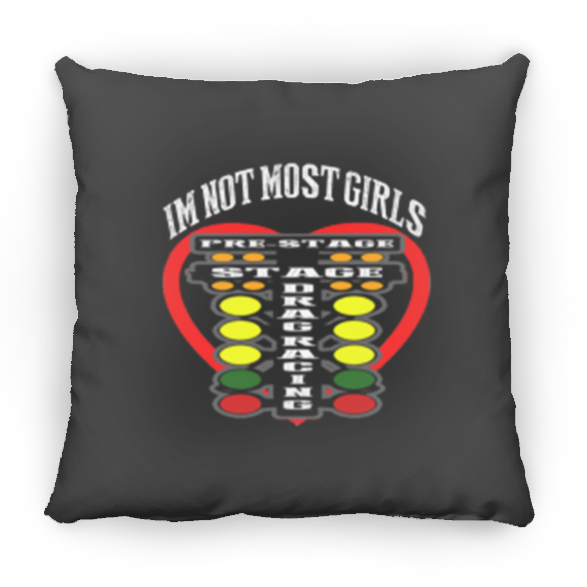 I'm Not Most Girls Drag Racing Medium Square Pillow