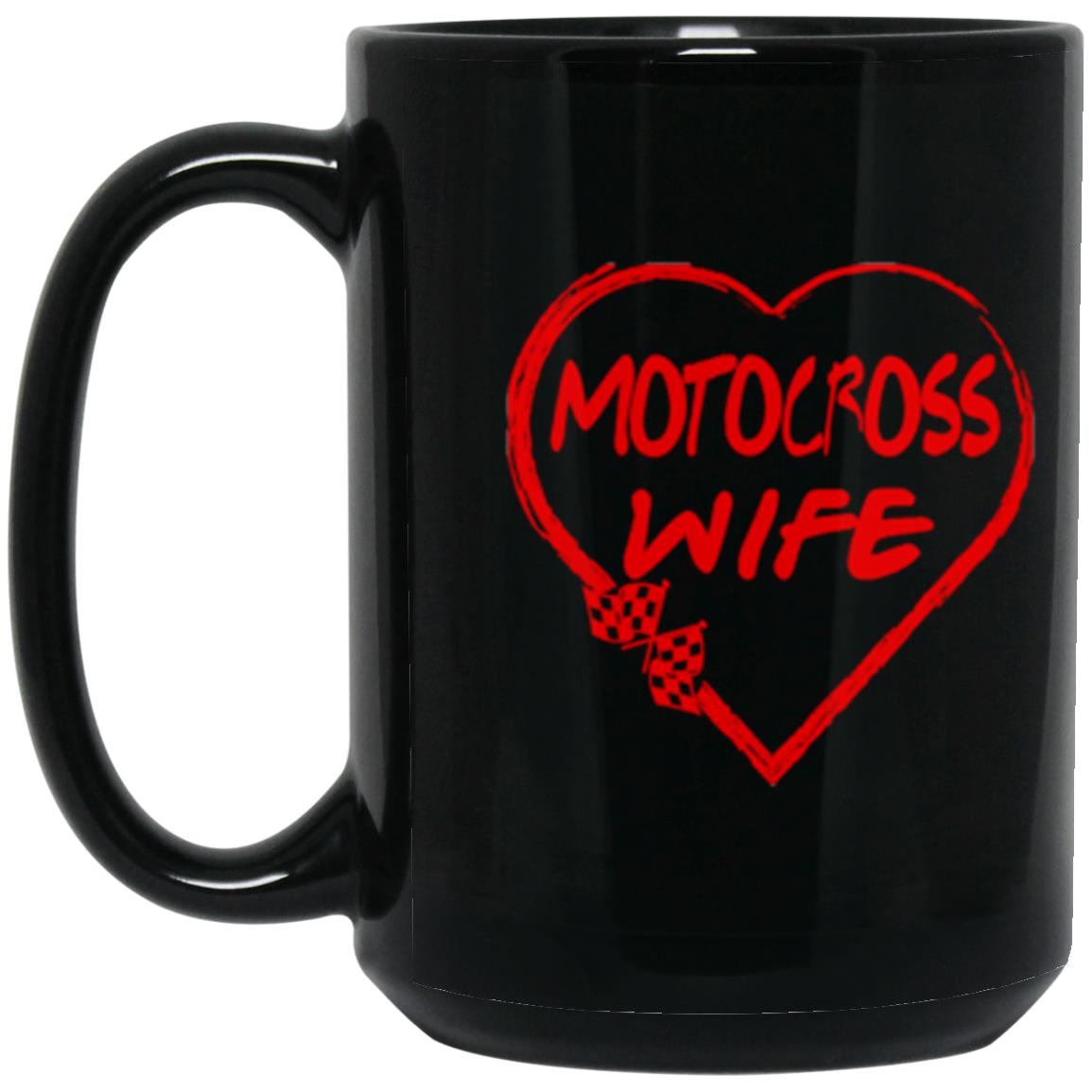 Motocross Wife 15 oz. Black Mug