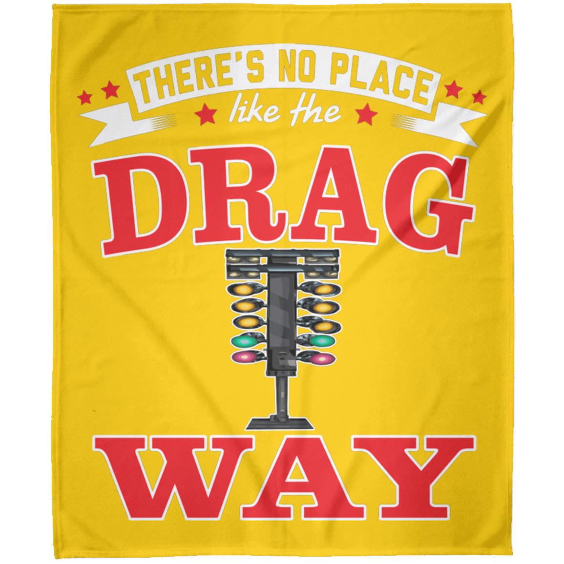 There's No Place Like The Dragway Arctic Fleece Blanket 50x60