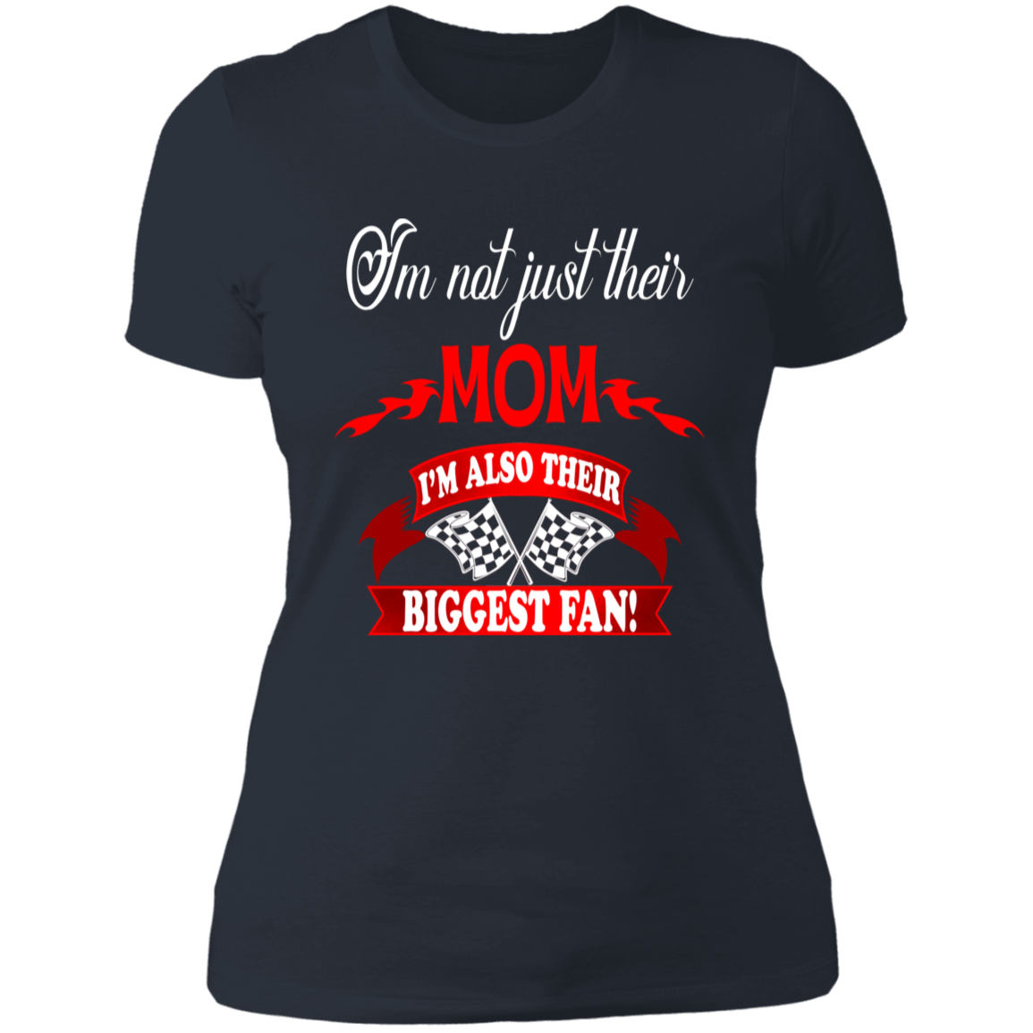 I'm Not Just their Mom I'm Also their Biggest fans T-shirts