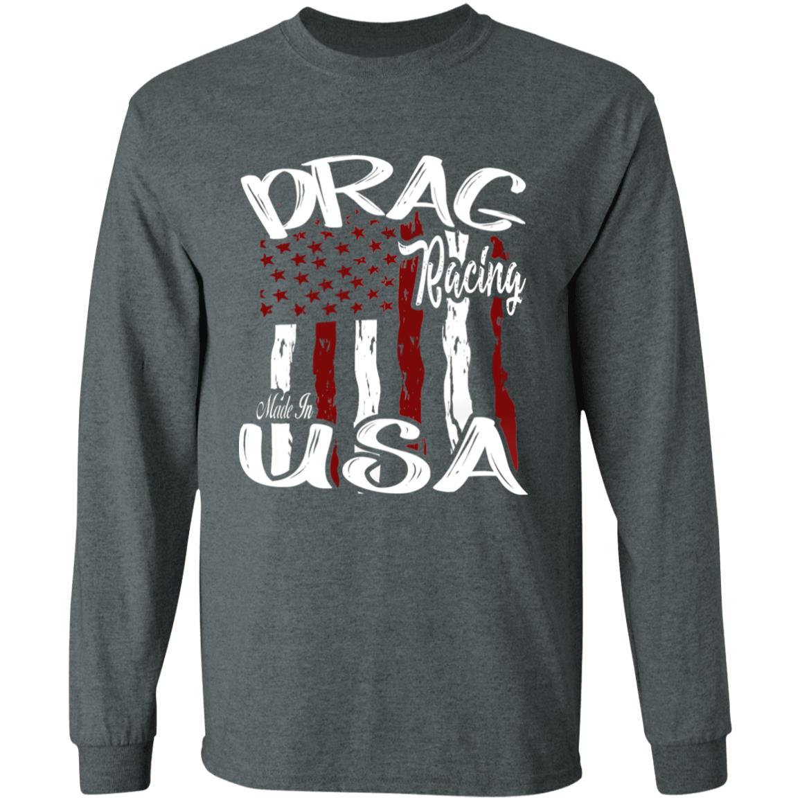 Drag Racing Made In USA LS T-Shirt 5.3 oz.