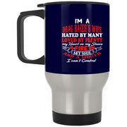I'm A Drag Racer's Wife Hated By Many Loved By Plenty Silver Stainless Travel Mug