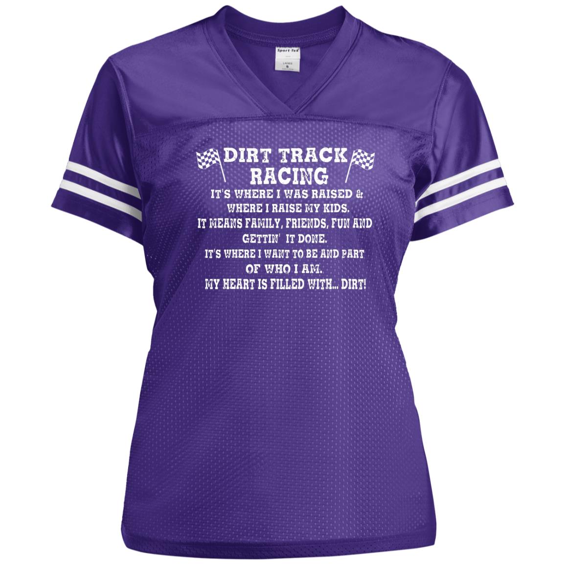 Dirt Track Racing It's Where I Was Raised Ladies' Replica Jersey