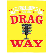 There's No Place Like The Dragway Arctic Fleece Blanket