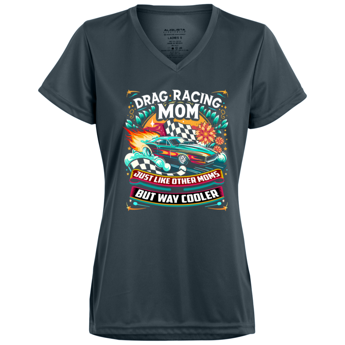 Drag Racing Mom Just Like Other Moms V-Neck t-Shirts