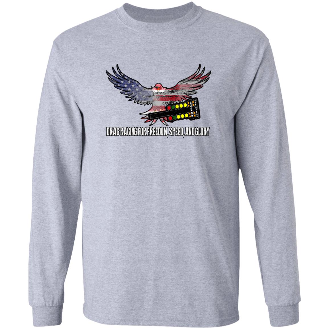 Drag Racing for Freedom, Speed, and Glory LS Ultra Cotton T-Shirt