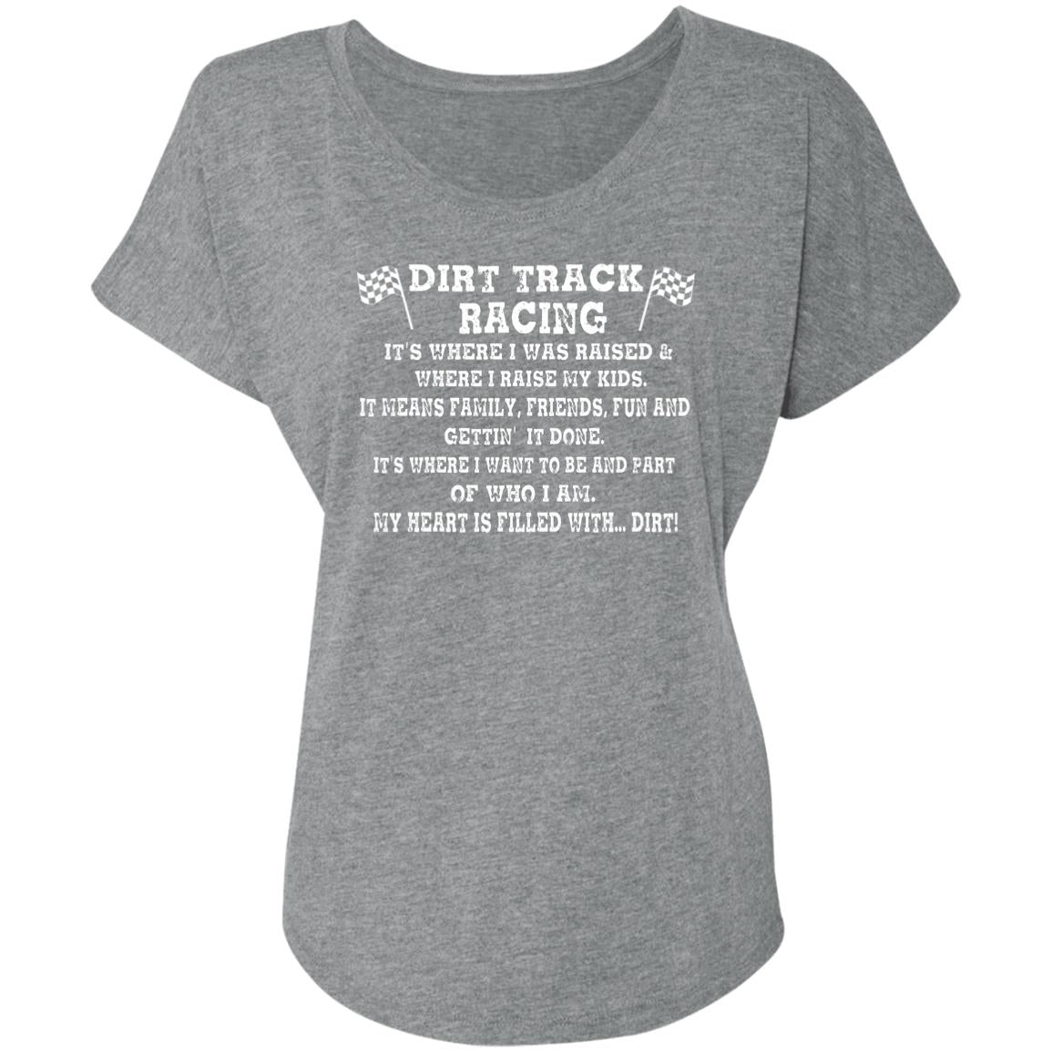 Dirt Track Racing It's Where I Was Raised Ladies' Triblend Dolman Sleeve