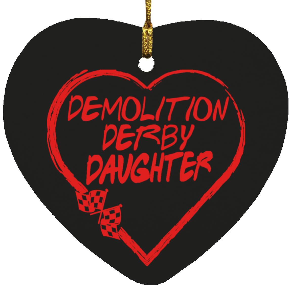 Demolition Derby Daughter Heart Ornament
