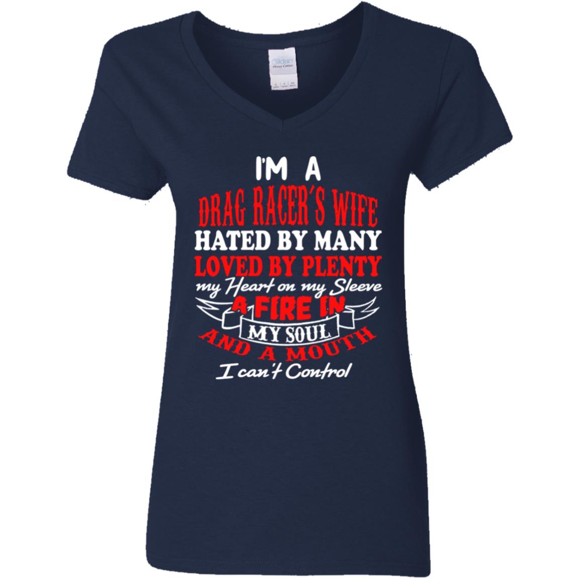 I'm A Drag Racer's Wife Hated By Many Loved By Plenty Ladies' 5.3 oz. V-Neck T-Shirt
