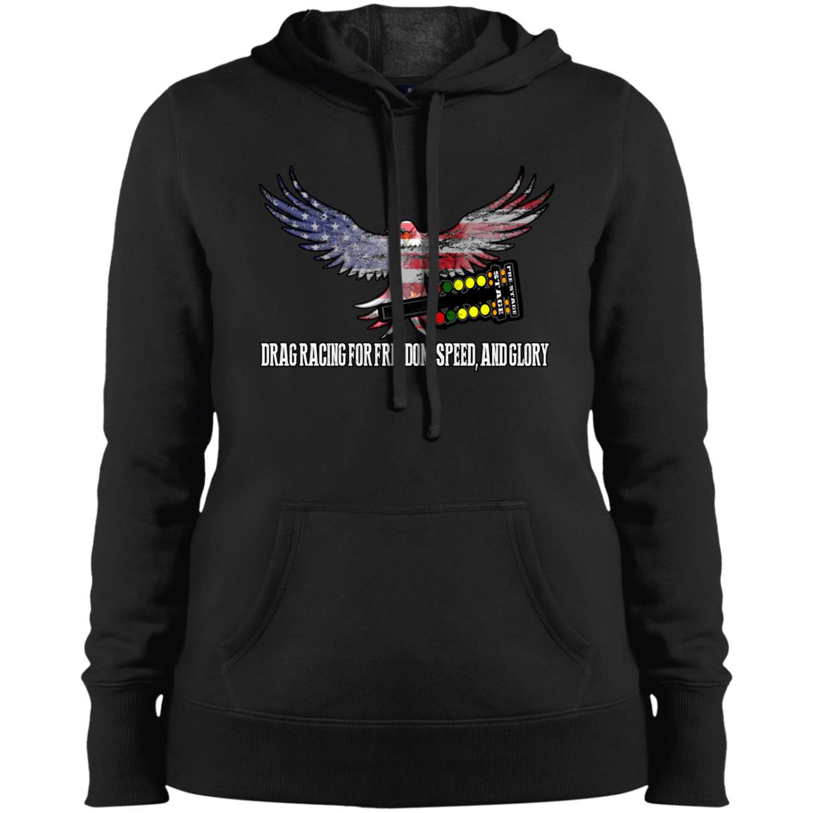 Drag Racing for Freedom, Speed, and Glory Ladies' Pullover Hooded Sweatshirt