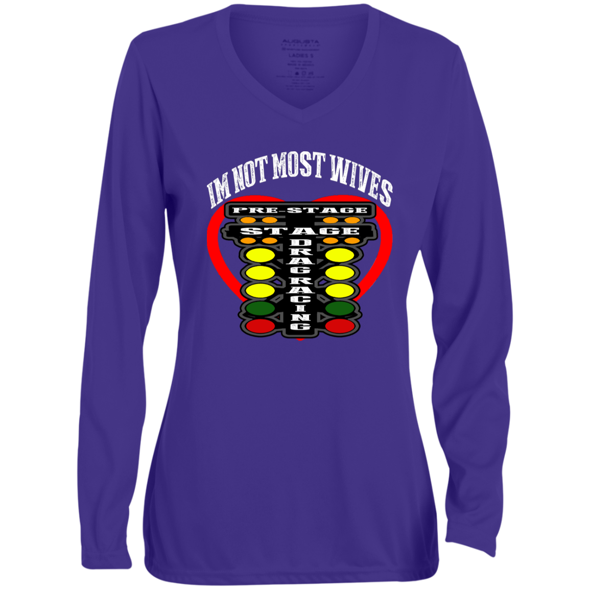 I'm Not Most Wives Drag Racing Ladies' Moisture-Wicking Long Sleeve V-Neck Tee