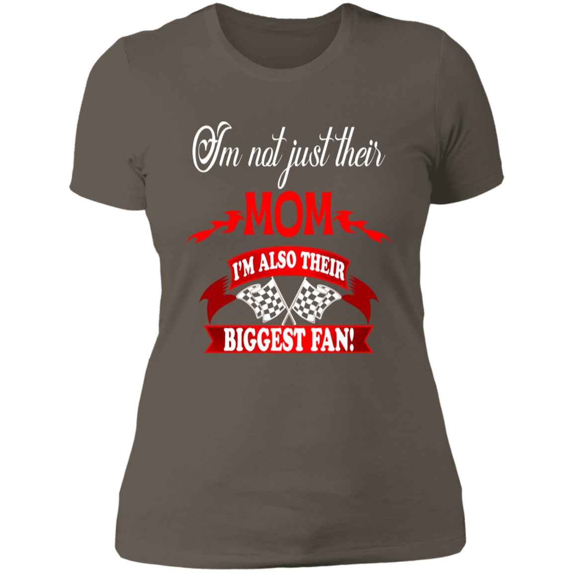 I'm Not Just their Mom I'm Also their Biggest fans T-shirts