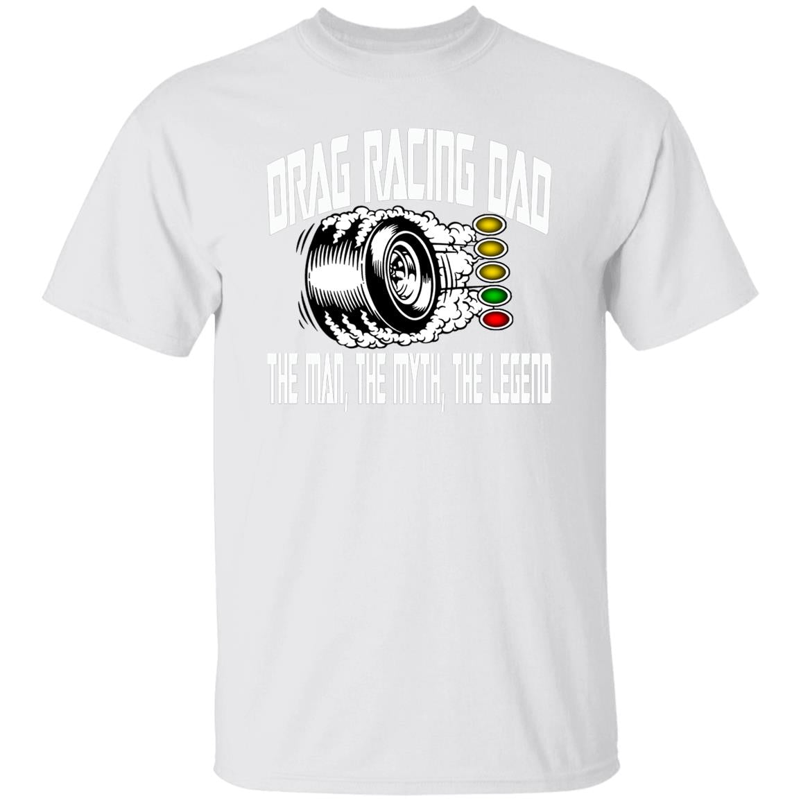 Drag Racing Dad 5.3 oz. T-Shirt