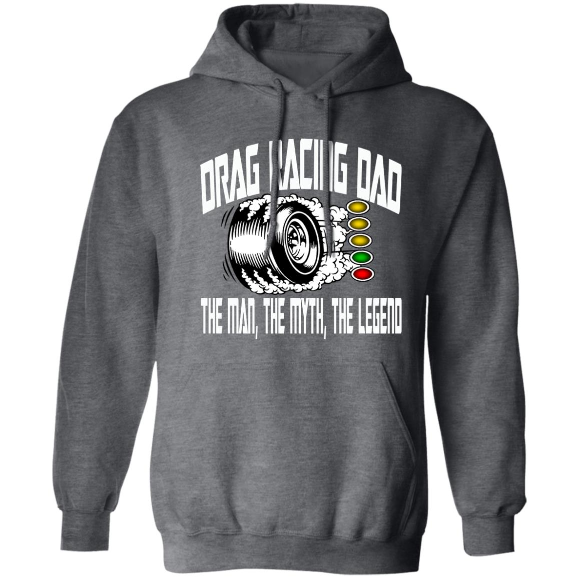 Drag Racing Dad Pullover Hoodie 8 oz (Closeout)
